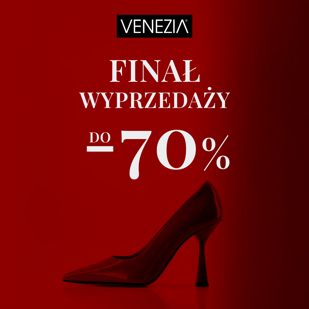 Finał Wyprzedaży w VENEZIA!