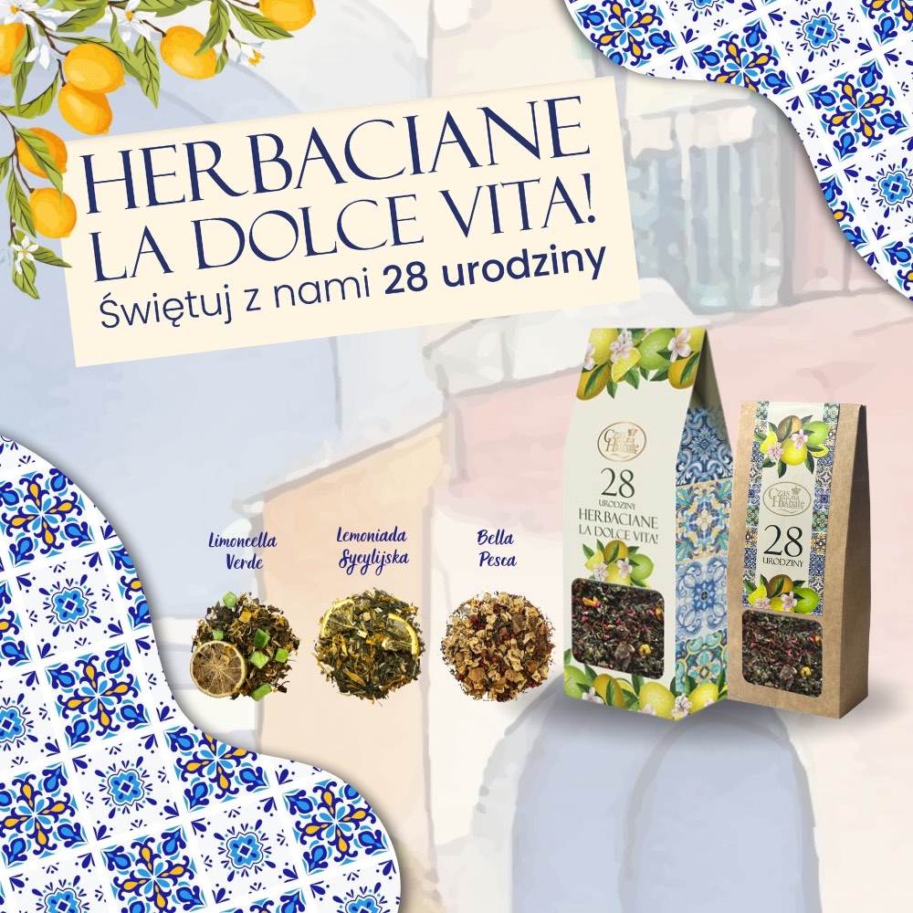 28 urodziny Czas na Herbatę w stylu La Dolce Vita!