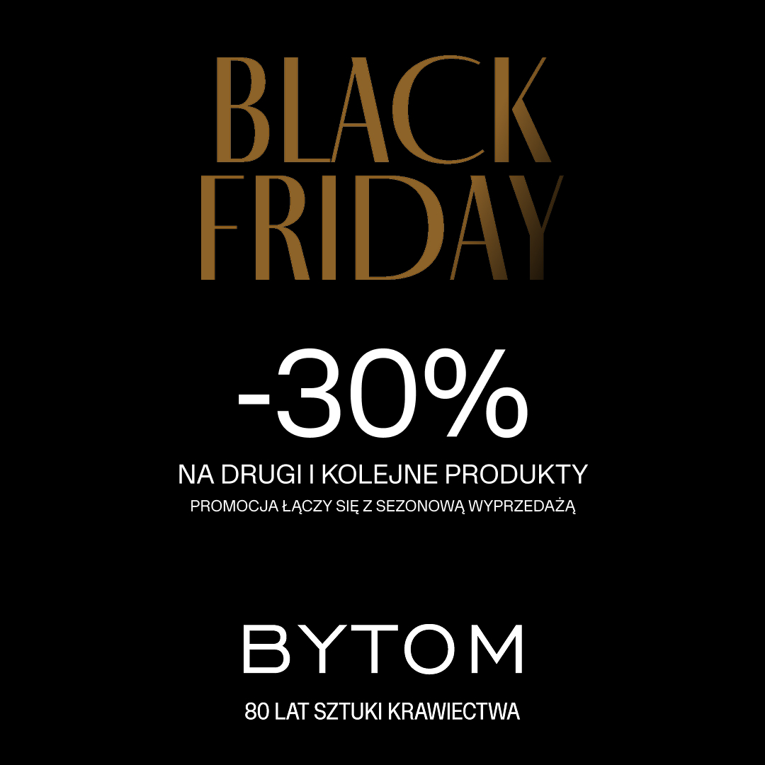 BLACK FRIDAY W BYTOM