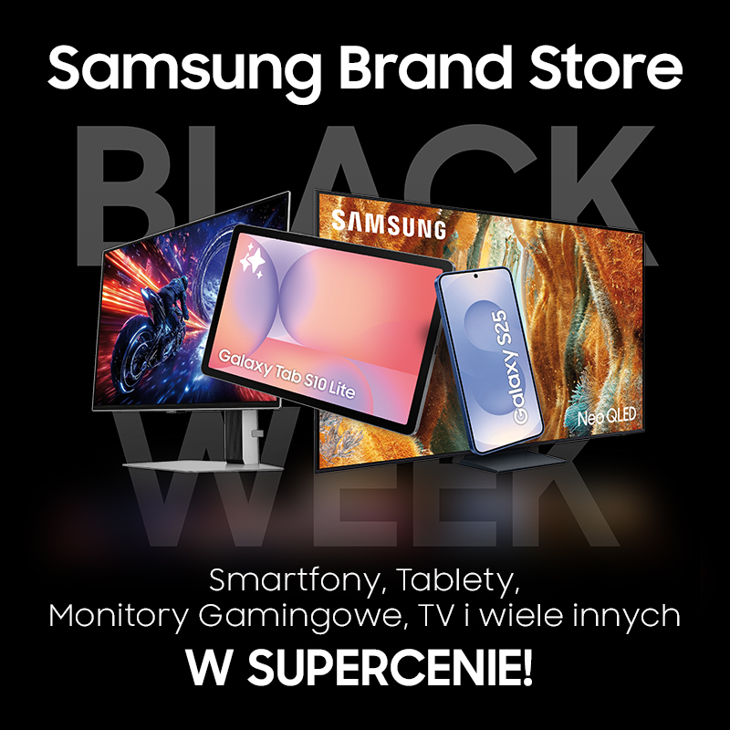 BLACK WEEK w Samsung Brand Store!