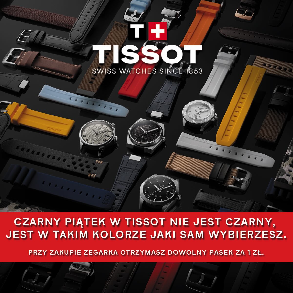 CZARNY PIĄTEK W TISSOT NIE JEST CZARNY, JEST W TAKIM KOLORZE JAKI CHCESZ.