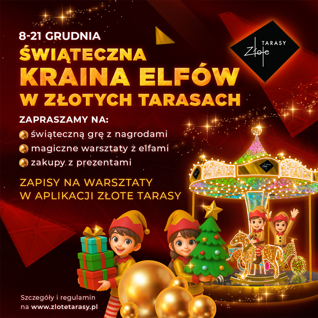 <p><strong>Od 5 do 21 grudnia Złote Tarasy zamienią się w prawdziwą, pełną magii krainę elfów, w której na odwiedzających czeka jeszcze więcej świątecznych niespodzianek!</strong></p><p>Już w dniach 5–6 grudnia zapraszamy do udziału w wyjątkowej atrakcji — locie balonem VR! Zanurz się w wirtualnej rzeczywistości i wybierz się w niezwykłą, magiczną podróż balonem ponad zimowym światem.</p><p>W dniach 8–12 grudnia na klientów czeka emocjonująca gra terenowa, która poprowadzi Was przez zakamarki centrum w poszukiwaniu elfich zadań i nagród.</p><p>Od 13 do 19 grudnia rusza świąteczny pro-sale! Zrób zakupy za minimum 250 zł i odbierz prezent — do wyboru słodycze Lindt lub kosmetyki Bath &amp; Body Works.</p><p></p><p>To jednak nie wszystko! Elfy przygotowały także kreatywne warsztaty, na które zapiszesz się w aplikacji Złote Tarasy*:</p><p></p><p>🔸 13-14 grudnia – dekorowanie bombek i świec</p><p>🔸 20-21 grudnia – tworzenie świątecznych wieńców</p><p>&nbsp;</p><p><strong>Wejdź do świata pełnego świątecznej fantazji, zabawy i prezentów - elfy już czekają, aby spełniać Wasze grudniowe marzenia!</strong></p><p></p><p>Regulamin lotu balonem VR: <a target="_blank" rel="noopener noreferrer nofollow" href="https://tiny.pl/0n9xv2fw">https://tiny.pl/0n9xv2fw</a></p><p>Regulamin gry terenowej: <a target="_blank" rel="noopener noreferrer nofollow" href="https://tiny.pl/3y_mbjvs">https://tiny.pl/3y_mbjvs</a></p><p><br>Partnerzy: Lindt, Bath &amp; Body Works.</p><p>&nbsp;</p><p>*Zapisy na warsztaty w aplikacji mobilnej CH Złote Tarasy dostępnej w AppStore i Google Play</p>