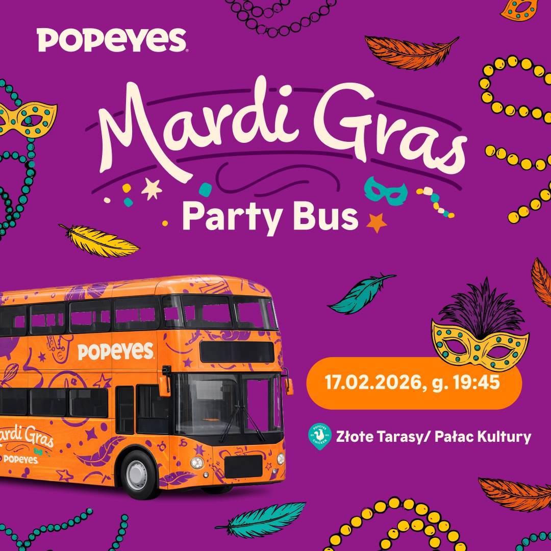<p><em>Mardi Gras Party Bus by Popeyes - Nowoorleański karnawał na kółkach 🚌🥳<br><br>Już 17.02 ulicami Warszawy przejedzie najbardziej kolorowy autobus tego sezonu!<br><br>Zbierz ekipę, załóż coś w stylu Mardi Gras i dołącz do zabawy na jednym z przystanków (rozkład jazdy na następnym kafelku👉)<br><br>Gdziekolwiek dołączycie, czeka na Was ta sama energia, muzyka i taneczny klimat:<br>🎵DJ serwujący imprezowe kawałki<br>🎺Zespół brassbandowy jak z ulic Nowego Orleanu<br>💃🕺 Tancerze, którzy rozkręca parkiet (czytaj: autobus)<br>🍗 Pyszne jedzenie i imprezową atmosferę<br><br>See y’all 🙌</em></p>