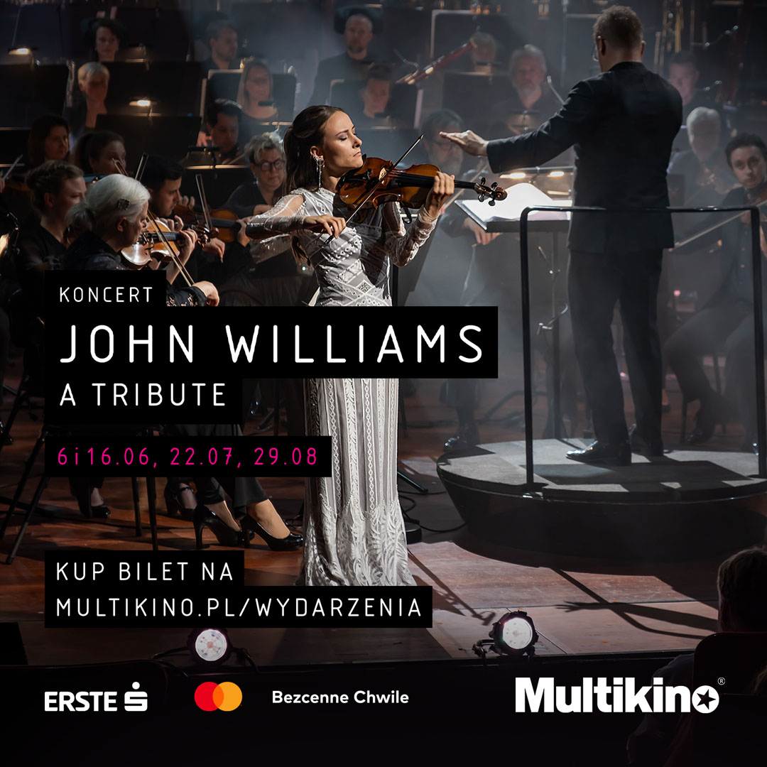 Od Johna Williamsa do Verdiego. Wyjątkowy czerwiec z wydarzeniami specjalnymi w Multikinie