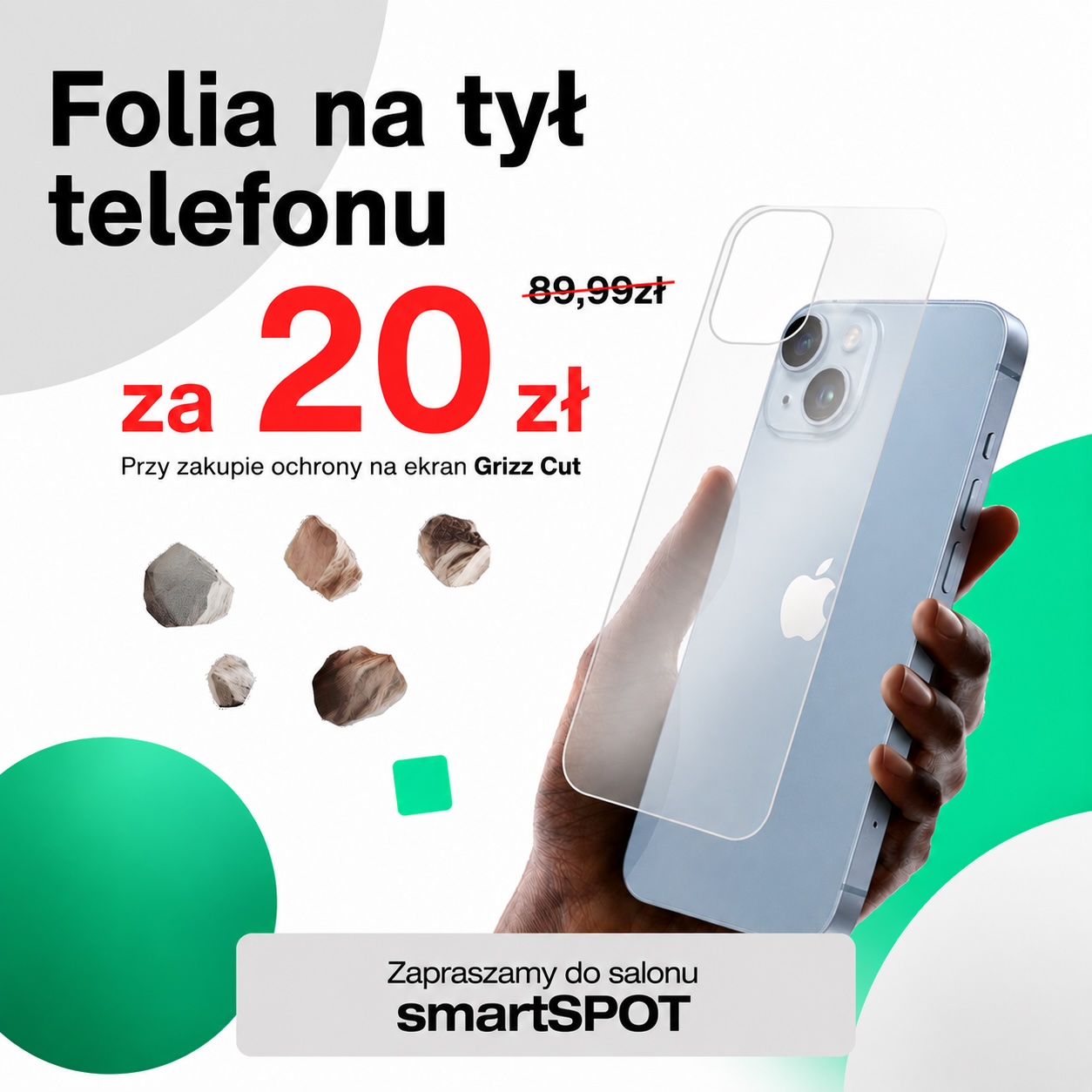 Folia na tył telefonu za 20zł przy zakupie ochrony na ekran w smartSPOT